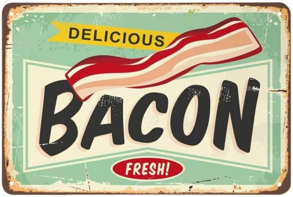 Bacon Tin Sign: Retro Wall Decor