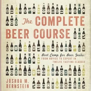 Beer Boot Camp: The Complete Tasting Course