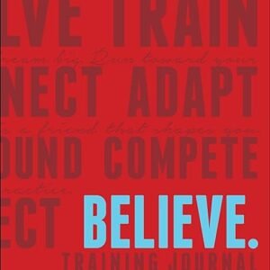 Believe Training Journal – Red Edition