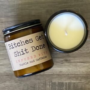 Bitches Get Shit Done Candle | Snarky Mermaid Collection