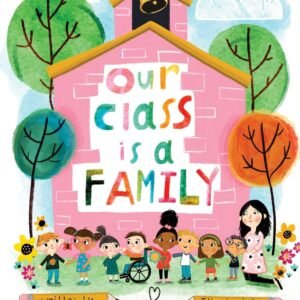 Class & School: One Big Family