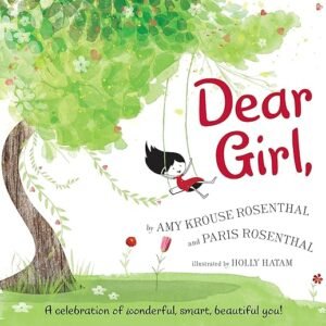 Dear Girl: Celebrating Your Wonderful Beauty!