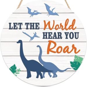 Dinosaur Quote Wood Hanging Plaque