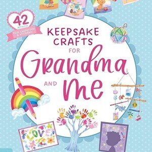 Grandma and Me Crafts: 42 Activities