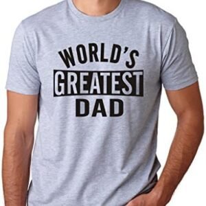 Greatest Dad Father’s Day T-Shirt