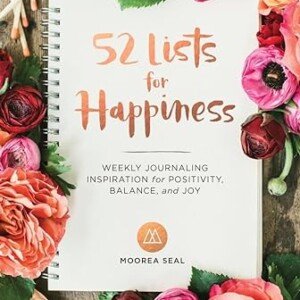 Happiness Lists: Weekly Journal for Positivity