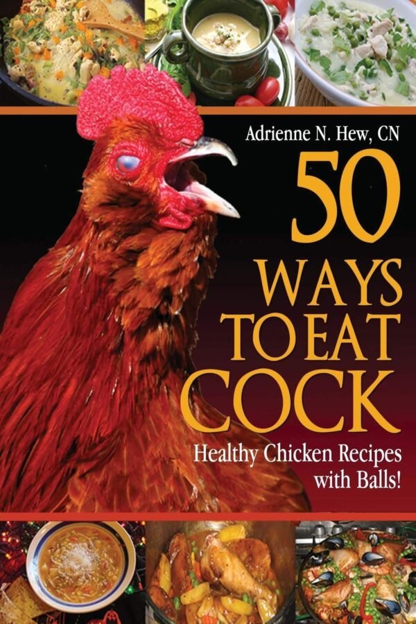 Healthy Chicken Recipes: 50 Ways with Balls!