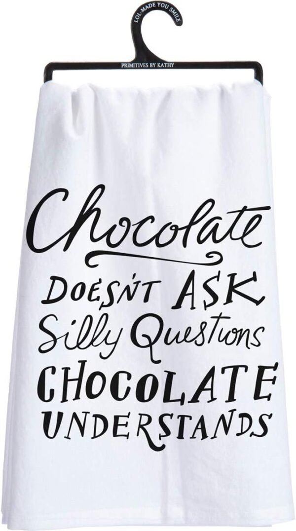 Kathy LOL Dish Towel, Chocolate Doesn't Ask