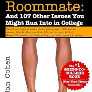 Naked Roommate: College Issues and More