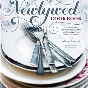 Newlywed Cookbook: Fresh Ideas for Cooking