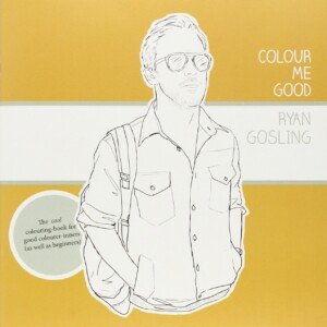 Ryan Gosling Coloring Book