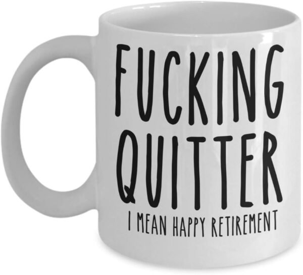 Sarcastic Retirement Coffee Mug