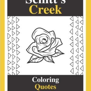 Schitt’s Creek Coloring Quotes: Unofficial Motel Book