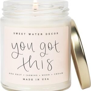 Sweet Water Decor You Got This Candle