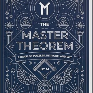 The Master Theorem – Puzzles and Intrigue