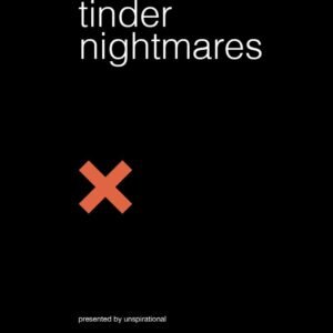 Tinder Nightmares: Unforgettable Dating Fails