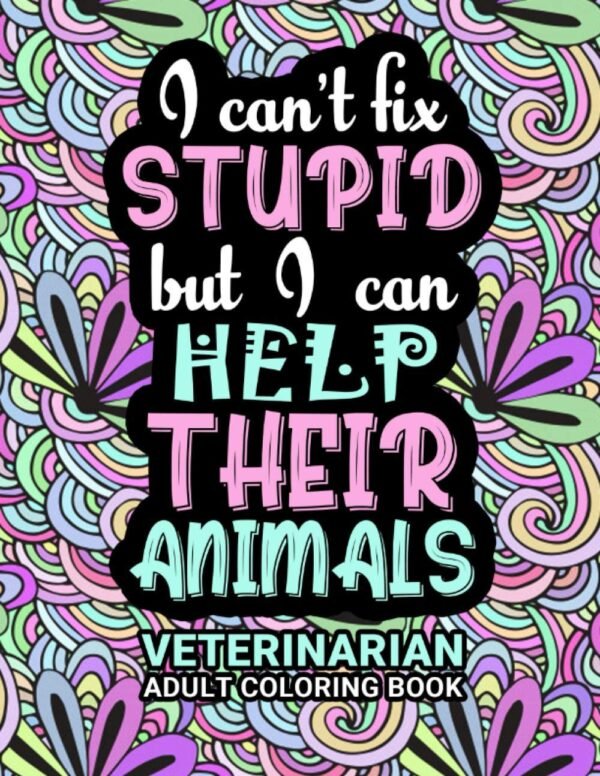 Veterinarian Adult Coloring Book: Funny Thank You Gift