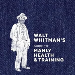 Whitman’s Manly Health & Training Guide