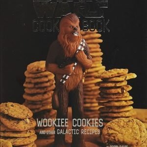 Wookiee Cookies: Star Wars Galactic Recipes